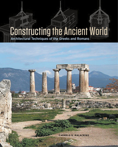 26-Constructing-the-Ancient-World-Architectural-Techniques-of-the-Greeks-and-Romans